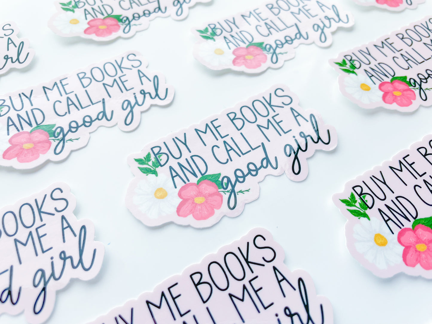 Buy Me Books And Call Me A Good Girl Sticker