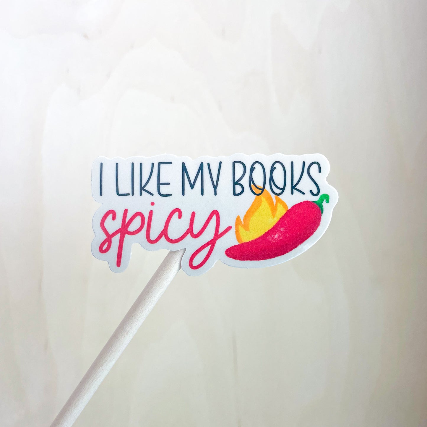 I Like My Books Spicy Sticker