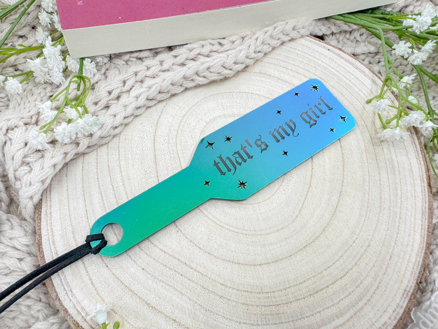 That’s My Girl - Emerald Prism Acrylic Paddle Bookmark