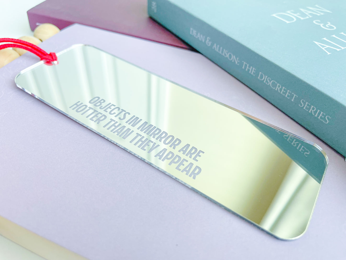 Objects In Mirror Are Hotter Than They Appear - Silver Mirror Bookmark