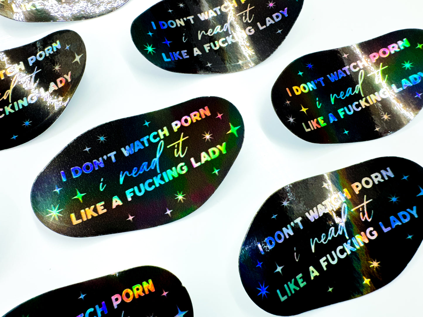 I Don't Watch Porn I Read It - Holographic Sticker